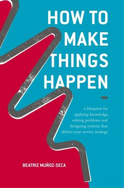 How to Make Things Happen - Muñoz-Seca, Beatriz