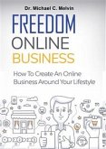 Freedom Online Business (eBook, ePUB) Freedom Online Business (eBook, ePUB)