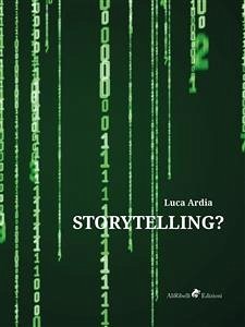 Storytelling? (eBook, ePUB) - Ardia, Luca