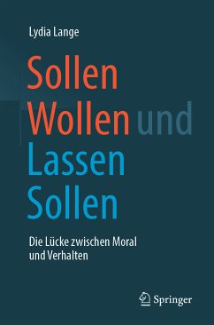 Sollen Wollen und Lassen Sollen (eBook, PDF) - Lange, Lydia