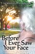 Before I Ever Saw Your Face (eBook,... - Bild 1