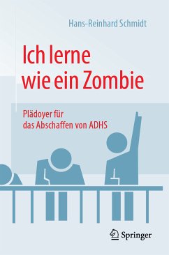 Ich lerne wie ein Zombie (eBook, PDF) - Schmidt, Hans-Reinhard