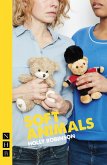 soft animals (NHB Modern Plays) (eBook, ePUB)