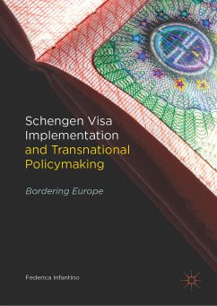 Schengen Visa Implementation and Transnational Policymaking (eBook, PDF) - Infantino, Federica