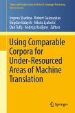 Using Comparable Corpora for Under-Resourced Areas of Machine Translation (eBook, PDF)