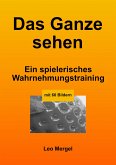 Das Ganze sehen (eBook, ePUB)