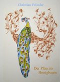 Der Pfau im Honigbaum (eBook, ePUB)