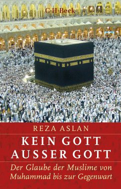 Kein Gott außer Gott (eBook, PDF) - Aslan, Reza