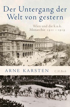 Der Untergang der Welt von gestern (eBook, ePUB) - Karsten, Arne