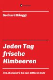 Jeden Tag - frische Himbeeren (eBook, ePUB)