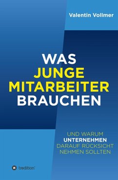 Was junge Mitarbeiter brauchen (eBook, ePUB) - Vollmer, Valentin