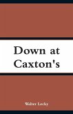 Down at Caxton's