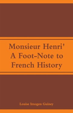 Monsieur Henri' - Guiney, Louise Imogen