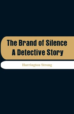 The Brand of Silence - Strong, Harrington