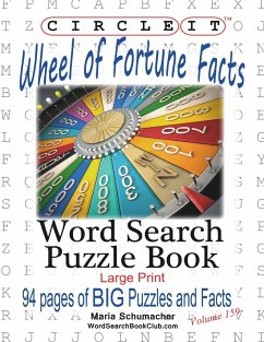 Circle It, Wheel of Fortune Facts, Word Search, Puzzle Book - Lowry Global Media Llc; Schumacher, Maria