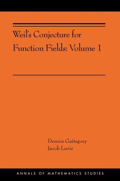 Weil's Conjecture for Function Fields (eBook, PDF) - Gaitsgory, Dennis; Lurie, Jacob