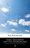 Dave Dashaway and His Hydroplane (eBook, ePUB)