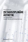 Metadisziplinäre Ästhetik (eBook, PDF)