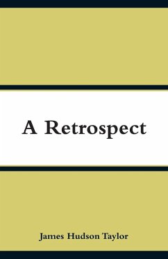 A Retrospect - Taylor, James Hudson