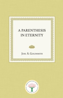 A Parenthesis in Eternity - Goldsmith, Joel S.