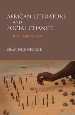 African Literature and Social Change (eBook, ePUB) - George, Olakunle