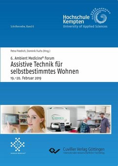 6. Ambient Medicine® Forum „Assistive Technik für selbstbestimmtes Wohnen“ (eBook, PDF)