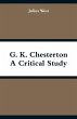 G. K. Chesterton, A Critical Study - Bild 1