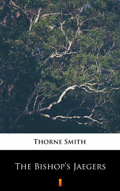 The Bishop’s Jaegers (eBook, ePUB) - Smith, Thorne