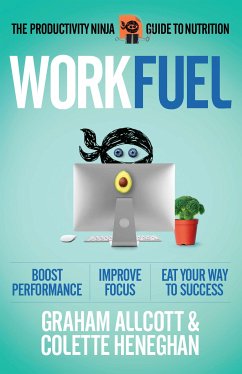 Work Fuel (eBook, ePUB) - Heneghan, Colette; Allcott, Graham