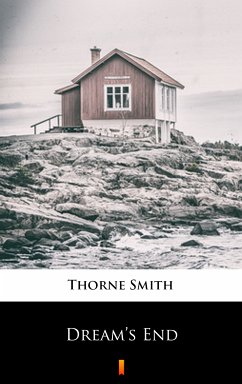 Dream’s End (eBook, ePUB) - Smith, Thorne