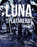 La luna en las plataneras (eBook, ePUB)