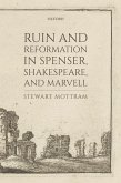 Ruin and Reformation in Spenser, Shakespeare, and Marvell (eBook, ePUB)