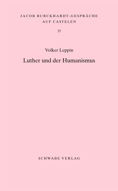 Luther und der Humanismus (eBook, PDF) - Leppin, Volker