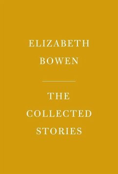 Collected Stories of Elizabeth Bowen: Introduction by John Banville - Bowen, Elizabeth
