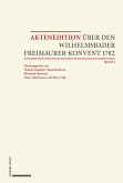 Aktenedition über den Wilhelmsbader Freimaurer-Konvent 1782 (eBook, PDF)