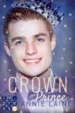 Crown Prince. Zofen küsst man nicht (Modern Princess 3) (eBook, ePUB)