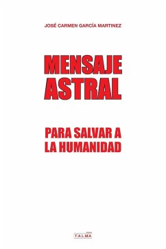 MENSAJE ASTRAL - Carmen Garcia Martinez, José