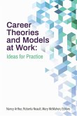 Career Theories and Models at Work: Ideas for Practice