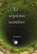 El séptimo nombre (eBook, ePUB) - Bild 1