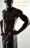 Personal Trainer (Black and Beautiful Erotica, #1) (eBook, ePUB)