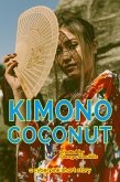 Kimono Coconut (Cyberpink) (eBook, ePUB) Kimono Coconut (Cyberpink) (eBook, ePUB)