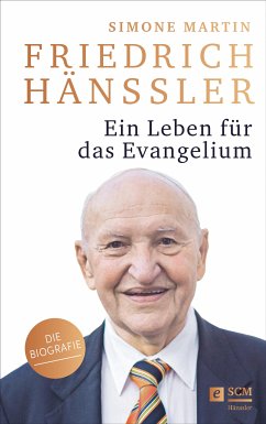 Friedrich Hänssler - Ein Leben für das Evangelium (eBook, ePUB) - Martin, Simone