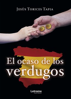 El ocaso de los verdugos (eBook, ePUB) - Torices Tapia, Jesús