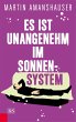 Es ist unangenehm im Sonnensystem... - Bild 1