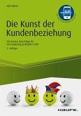 Die Kunst der Kundenbeziehung (eBook, PDF)