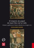 El imperio de papel de Juan Díez de la Calle (eBook, PDF)