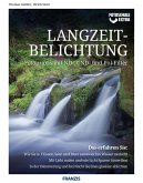 Fotoschule extra - Langzeitbelichtungen (eBook, PDF)