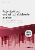 Projektprüfung und Wirtschaftlichkeitsanalysen - inkl. Arbeitshilfen online (eBook, PDF)