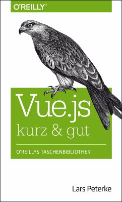 Vue.js kurz & gut (eBook, ePUB) - Peterke, Lars