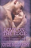 Love on the Edge (It doesn't have to be Valentine's Day to Celebrate Love) (eBook, ePUB)